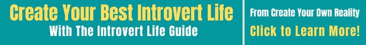 Introvert Life Guide Click to Learn more